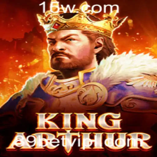 Descubra o Fascinante Jogo KingArthur e Como Entrar no Mundo de 89bet VIP Login